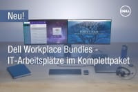 Unsere Dell Workplaces – Qualität im Bundle